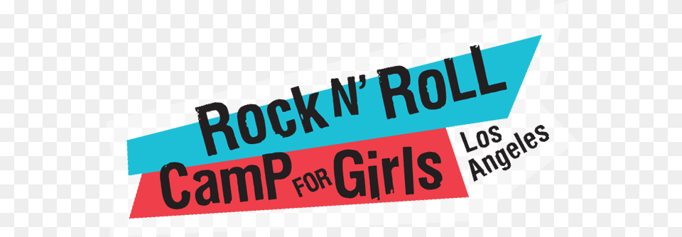 Rock Nu0027 Roll Camp For Girls Los Angeles U2013 Empowering Rock And Roll Camp For Girls, Sticker, Text Free Transparent Png