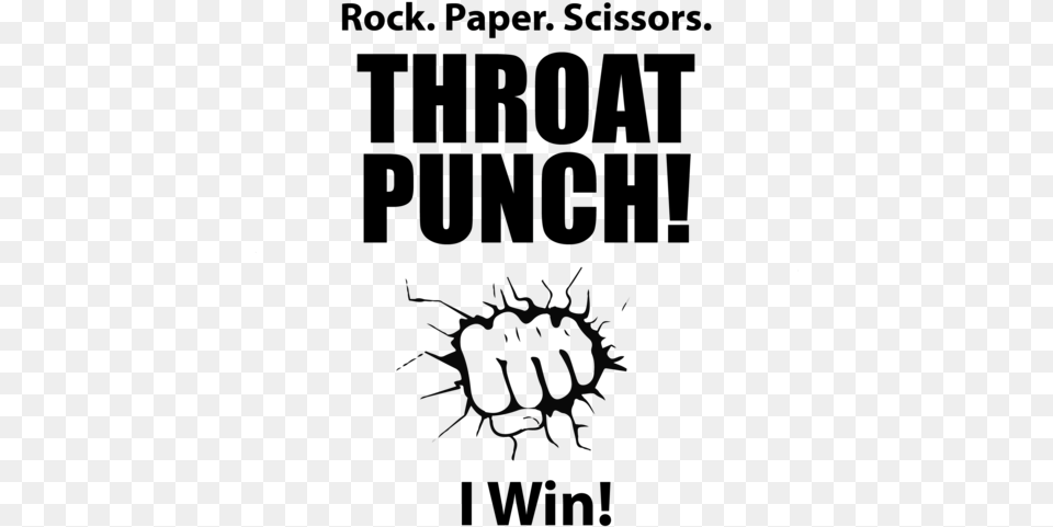 Rock Paper Scissors Throat Punch I Win Rock Paper Scissors Democrat Poster, Body Part, Hand, Person Free Png