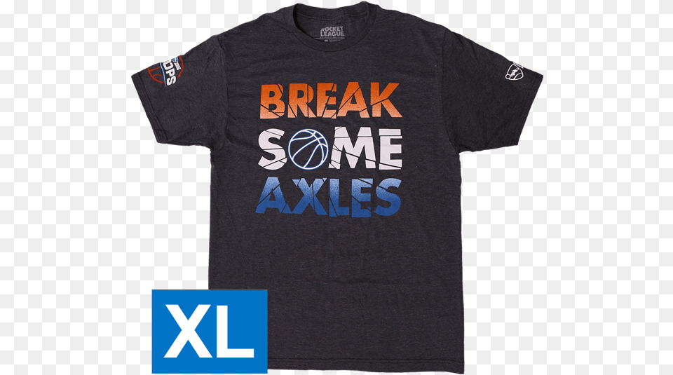 Rocket League Break Some Axels Menu0027s Tshirt Xl Active Shirt, Clothing, T-shirt Png