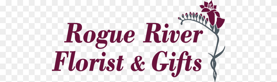 Rogue River Florist In Grants Pass Or Rogue River Florist Amp Gifts, Purple, Text, Flower, Plant Png Image