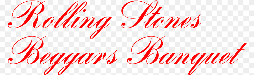 Rolling Stones Beggars Banquet Calligraphy, Text Png Image
