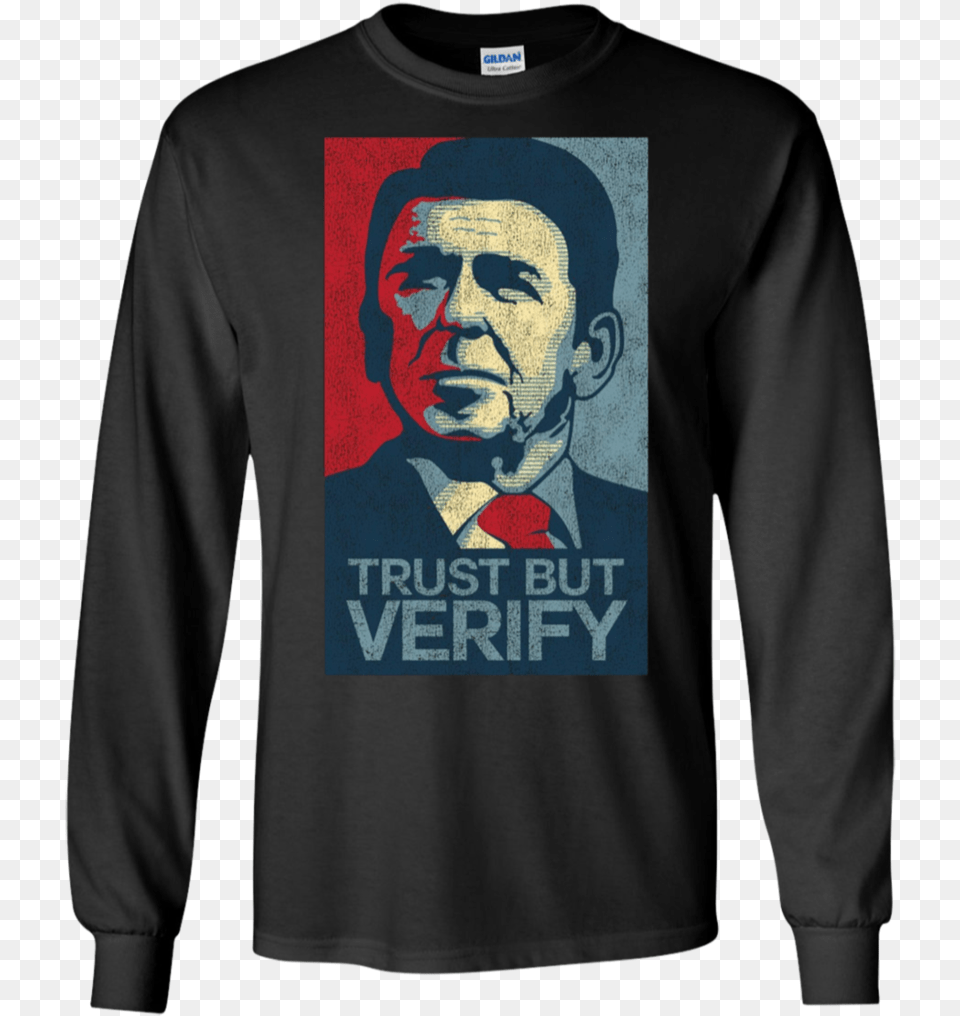 Ronald Reagan Trust But Verify Obama Poster Style Gift All Gave Some Some Gave All 9 11 2001 16 Years Anniversary, T-shirt, Clothing, Sleeve, Long Sleeve Png Image