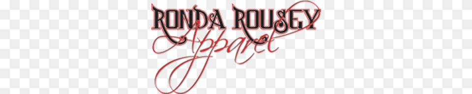Ronda Rousey Apparel Ronda Rousey Logo, Text, Handwriting, Dynamite, Weapon Free Transparent Png
