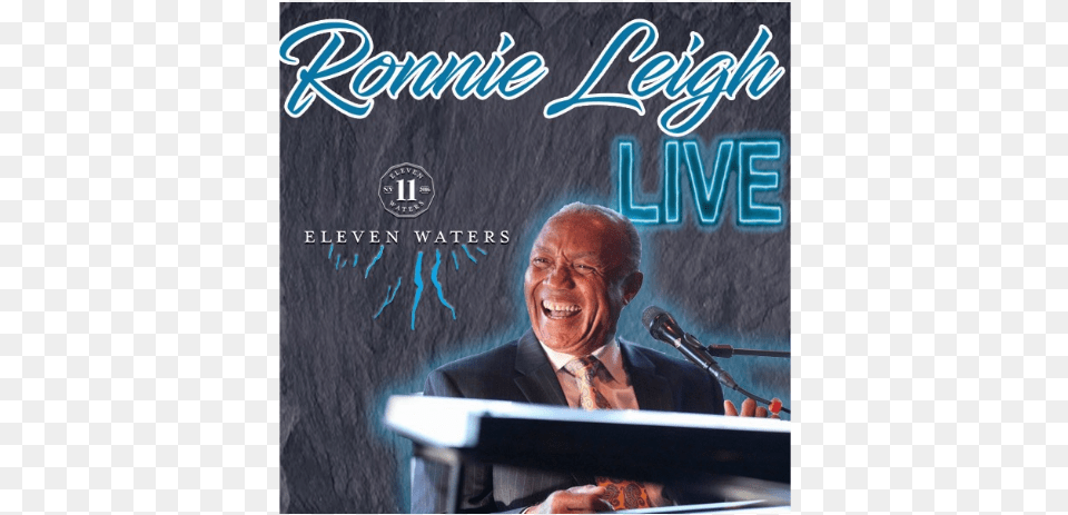 Ronnie Leigh Live At Eleven Waters Album Cover, Adult, Book, Male, Man Free Png Download