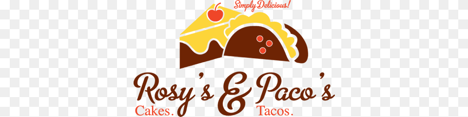 Rosys Cakes Pacos Tacos Tacos And Desserts St Peters Mo, Text Free Transparent Png