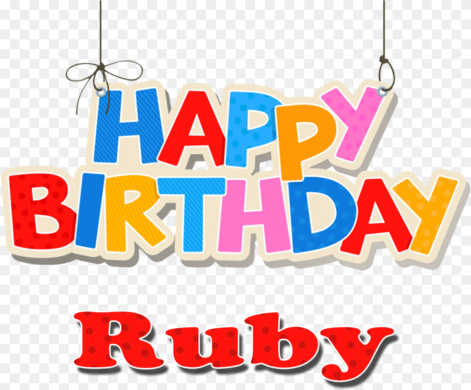 Ruby Happy Birthday Name, Chandelier, Lamp, Text, Dynamite Png