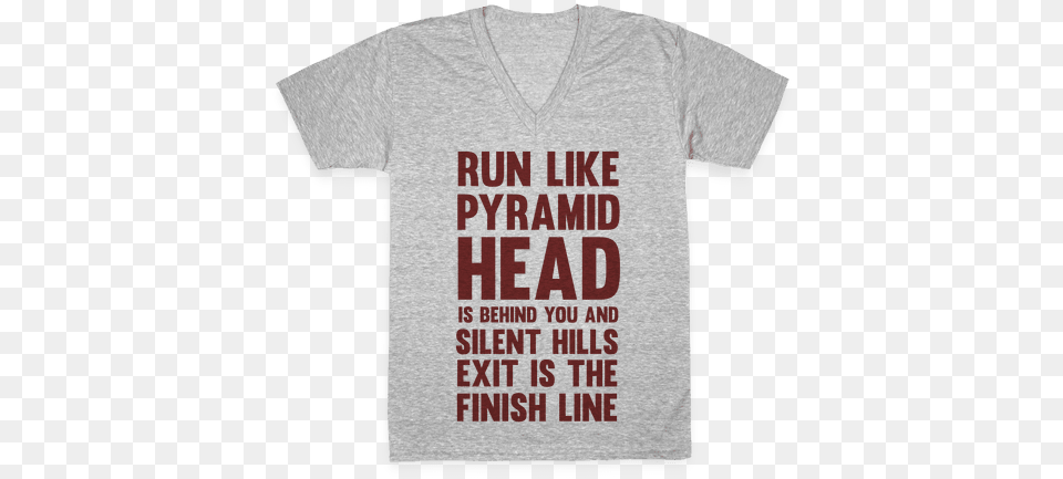Run Like Pyramid Head Is Behind You And Silent Hills Shes Getting Married Shirts, Clothing, T-shirt, Shirt Free Transparent Png