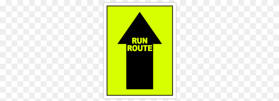 Run Route Straight Up Arrow Event Sign For The Course Vertical, Symbol, Triangle Free Png Download