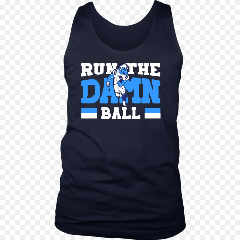 Run The Damn Ball Bishop Guertin High School, Clothing, Tank Top, Baby, Person Free Png