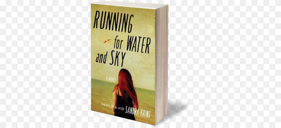 Running For Water Running For Water And Sky By Sandra Kring, Adult, Book, Female, Novel Png