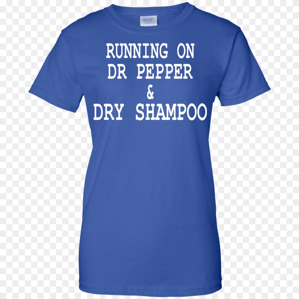 Running On Dr Pepper Dry Shampoo Shirt Hoodie Tank, Clothing, T-shirt Png Image