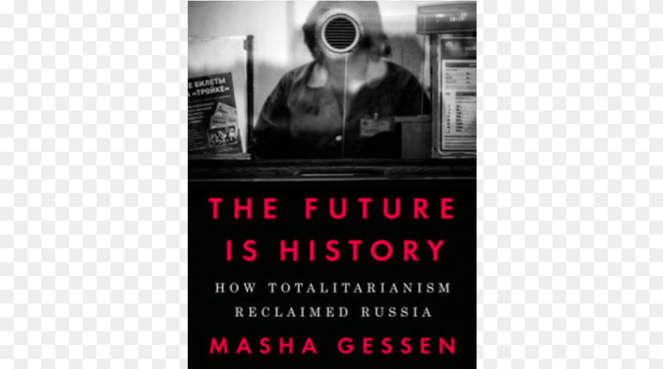 Russia Freespeech Gessen Future Is History, Book, Publication, Adult, Male Png Image