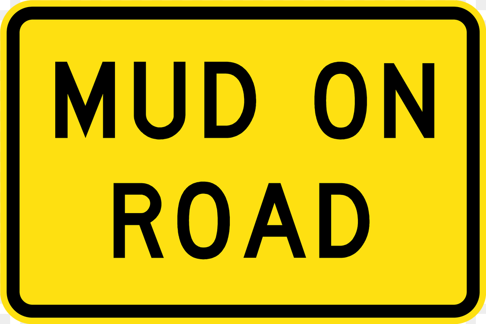 Sa55 Mud On Road Used In South Australia Clipart, Sign, Symbol, Road Sign Png