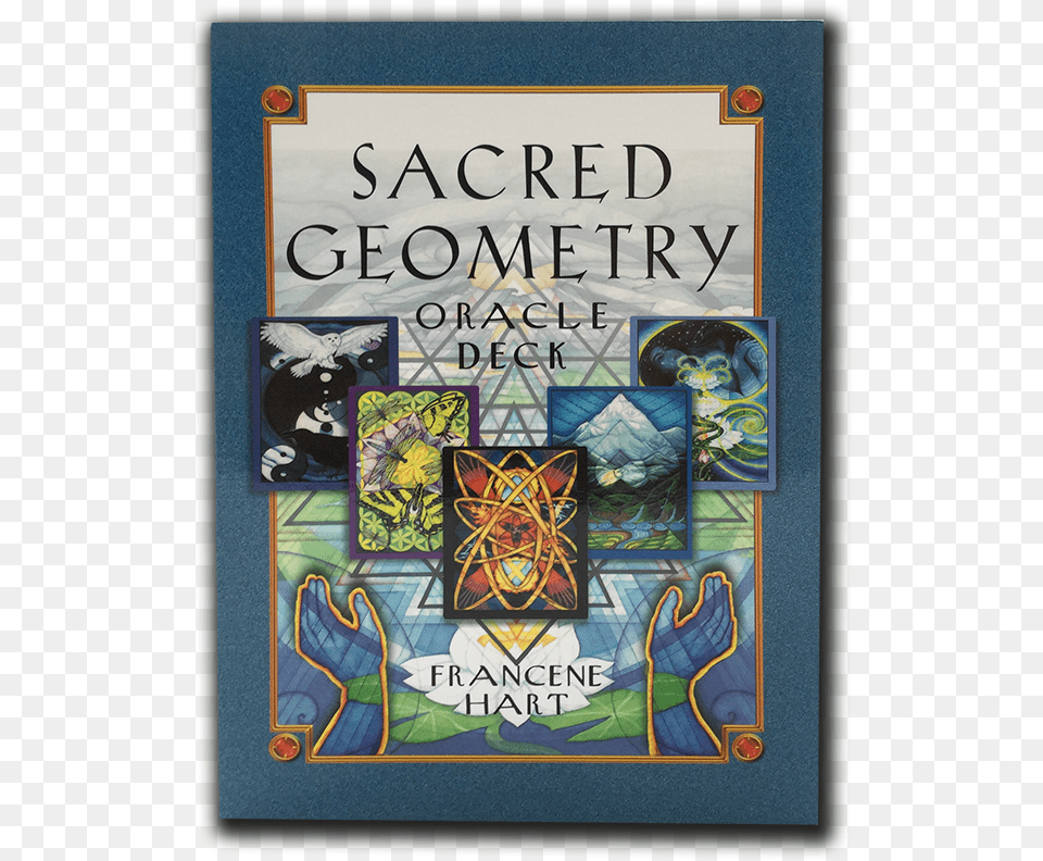Sacred Geometry Oracle Deck By Francene Hart Sacred Geometry Oracle Deck By Francine Hart, Book, Publication, Comics, Person Png