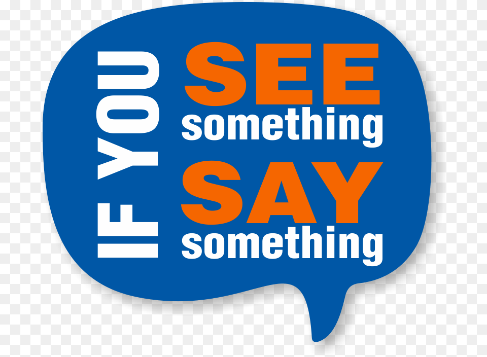 Safety If You See Something Say Something, Logo Free Transparent Png