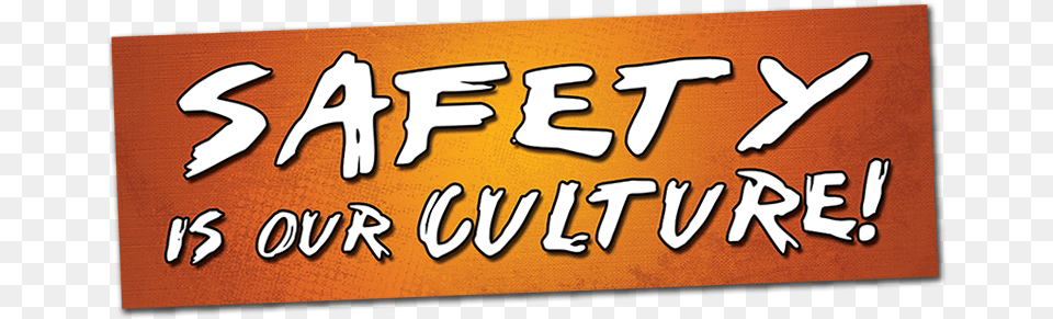 Safety Is Culture Magnet Calligraphy, Text Png Image