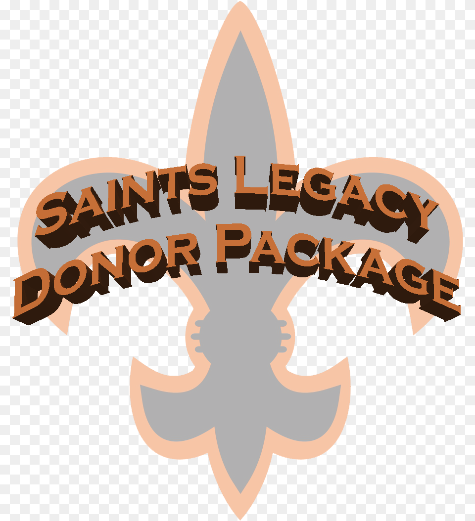 Saints Legacy Donor Package And Up Emblem, Logo, Baby, Person, Symbol Png Image