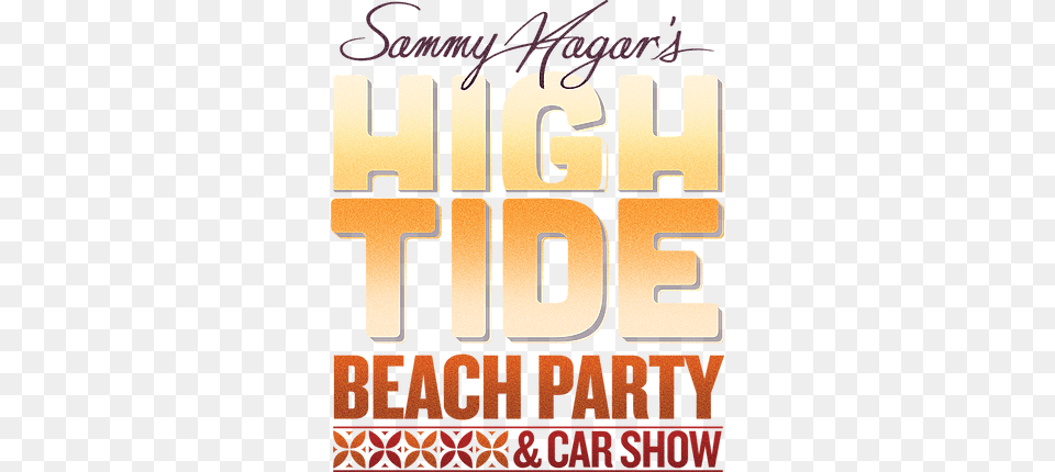 Sammy Hagar39s High Tide Beach Party And Car Show Sammy Hagar High Tide, Advertisement, Poster, Book, Publication Png Image