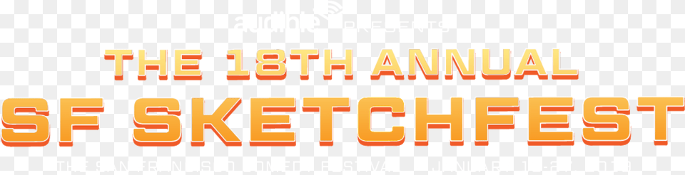 San Francisco Sketchfest Logo Lockup Orange, Text, Advertisement, Poster Free Transparent Png