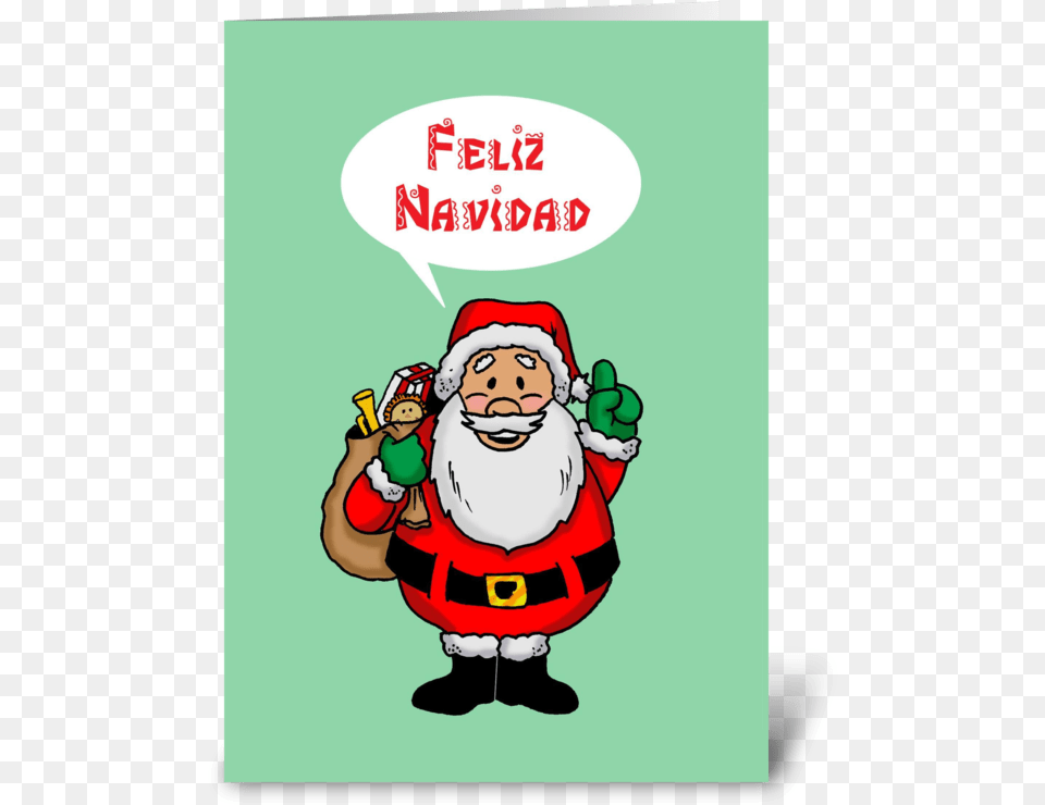Santa Saying Feliz Navidad Greeting Card Santa Claus, Baby, Book, Publication, Comics Png Image