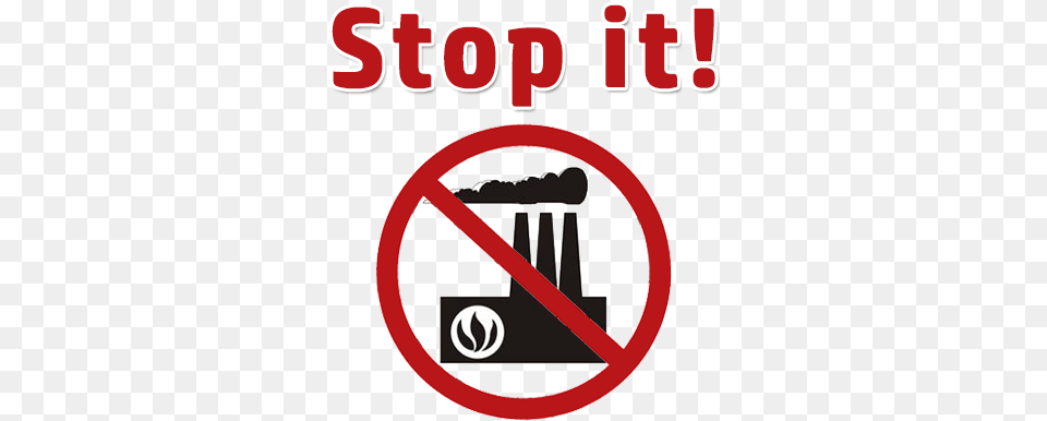 Save Money On Power Bill Stop Pollution Stop The Pollution, Sign, Symbol, Road Sign Free Png