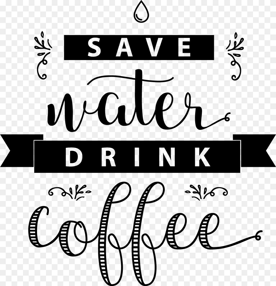 Save The Water Drink, Blackboard, Text Free Transparent Png