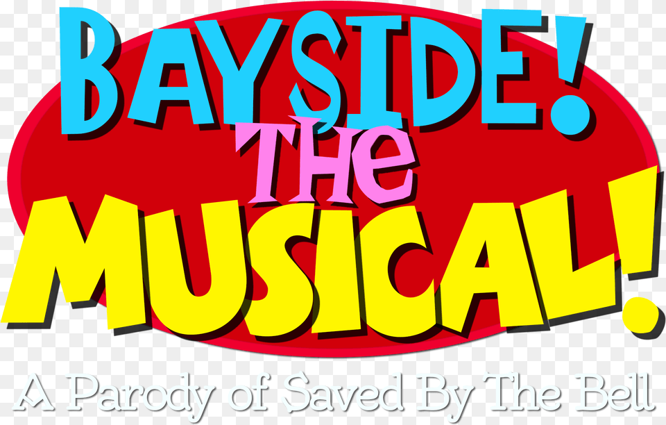 Saved By The Bell Logo Bayside The Musical, Dynamite, Weapon, Text Free Png Download