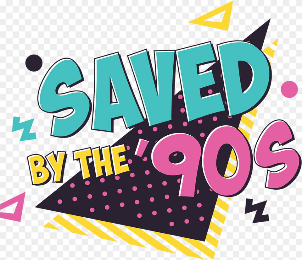 Saved By The S Saved By The 90s Png