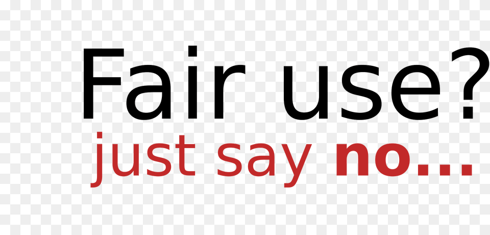 Say No To Fair Use Clipart, Text, Symbol, Green, Number Free Png