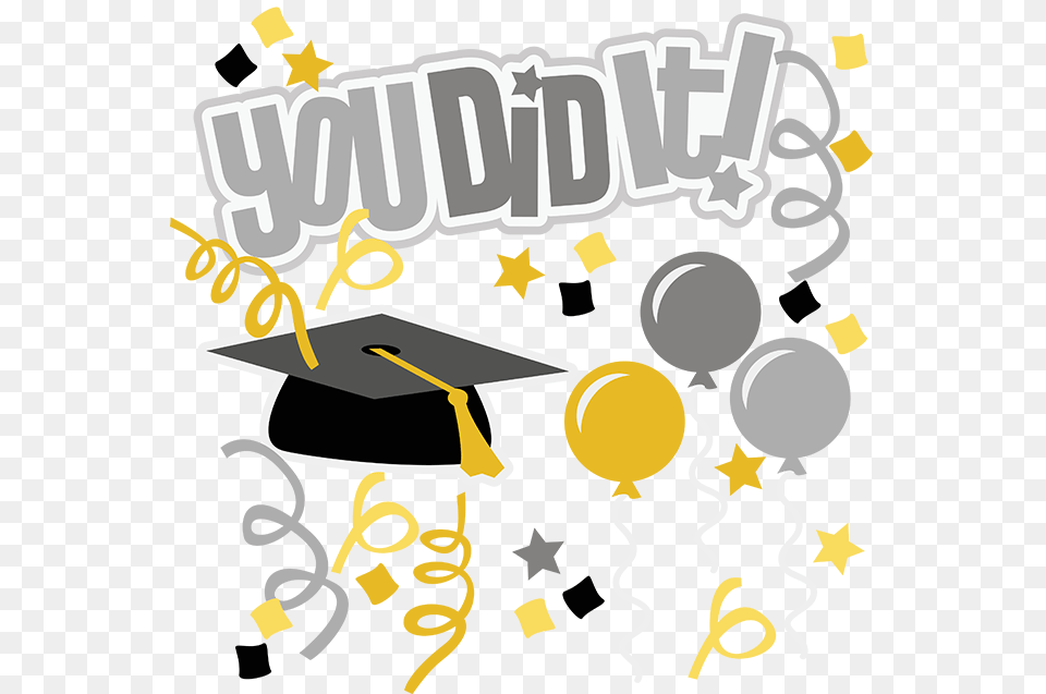 School Cliparts Transparent Congratulation Graduation You Did It Graduation, People, Person, Baby, Head Free Png Download