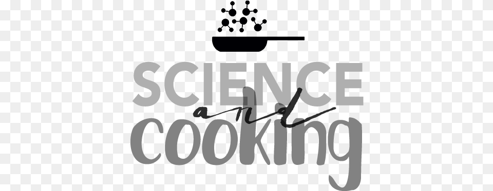 Science And Cooking Science And Baking, People, Person, Text, Bulldozer Png