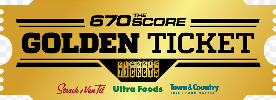 Score The Golden Ticket Town And Country Market, Paper, Text, Advertisement, Scoreboard Free Transparent Png