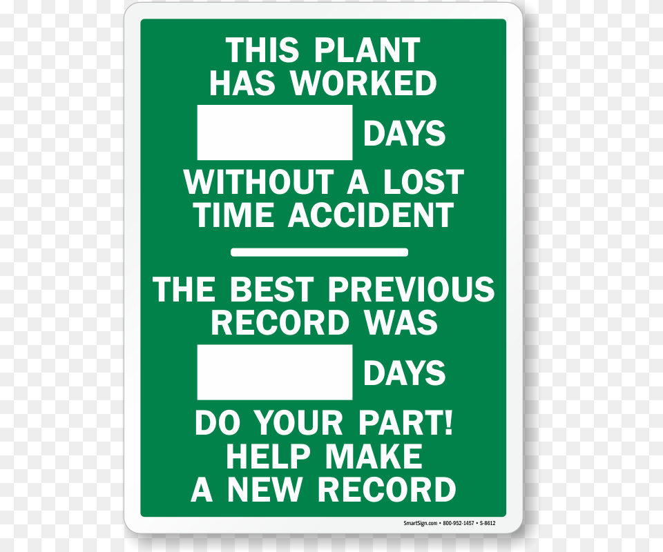Scoreboard Plant Has Worked Sign Accident Sign, Symbol, Road Sign, First Aid, Text Png