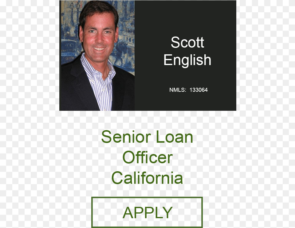 Scott English Sr Home Loan Officer Geneva Fi California Loan Officer, Male, Adult, Advertisement, Poster Free Png