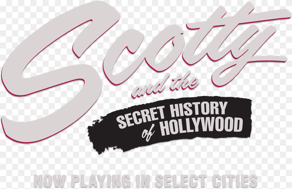 Scotty And The Secret History Of Hollywood, Advertisement, Poster, Text Free Png Download