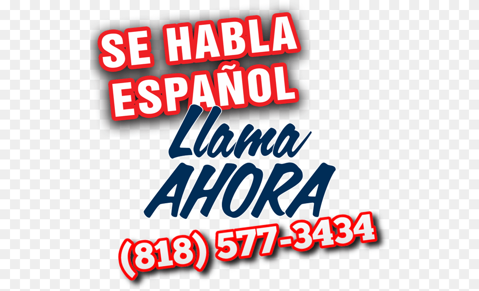 Se Habla Espanol Llama Ahora Poster, Advertisement, Text, Sticker Png