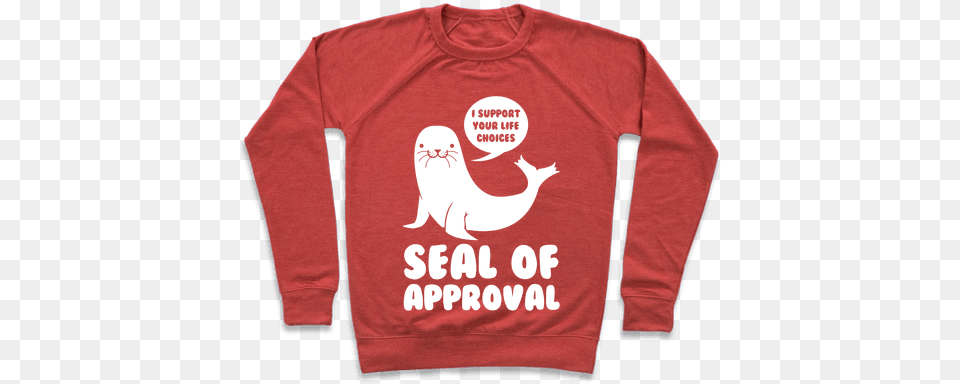 Seal Of Approval Supports Your Life Choices Pullover Stranger Things Sweatshirt, Clothing, Knitwear, Long Sleeve, Sleeve Png Image