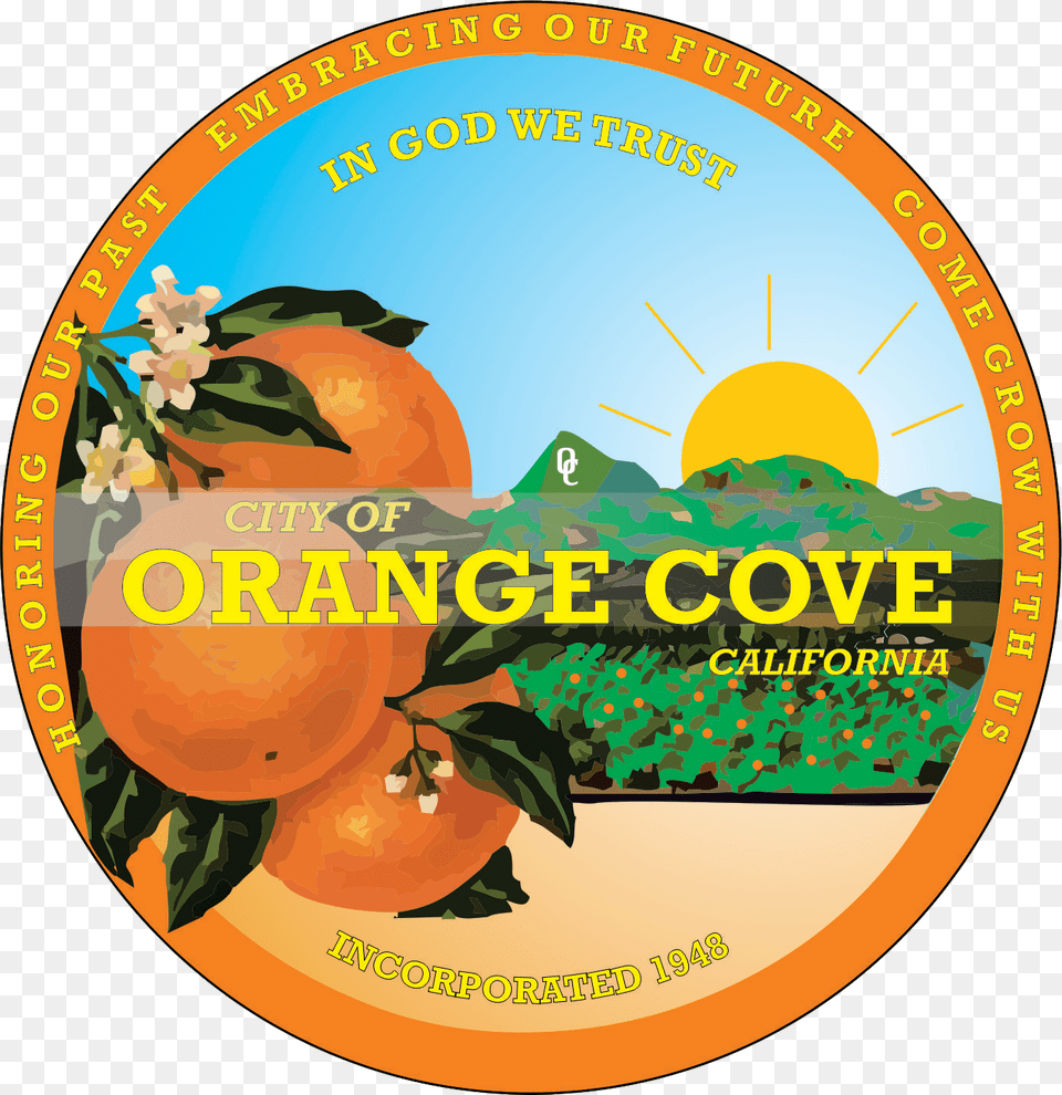 Seal Of Orange Cove California Valencia Orange, Citrus Fruit, Food, Fruit, Plant Free Png Download