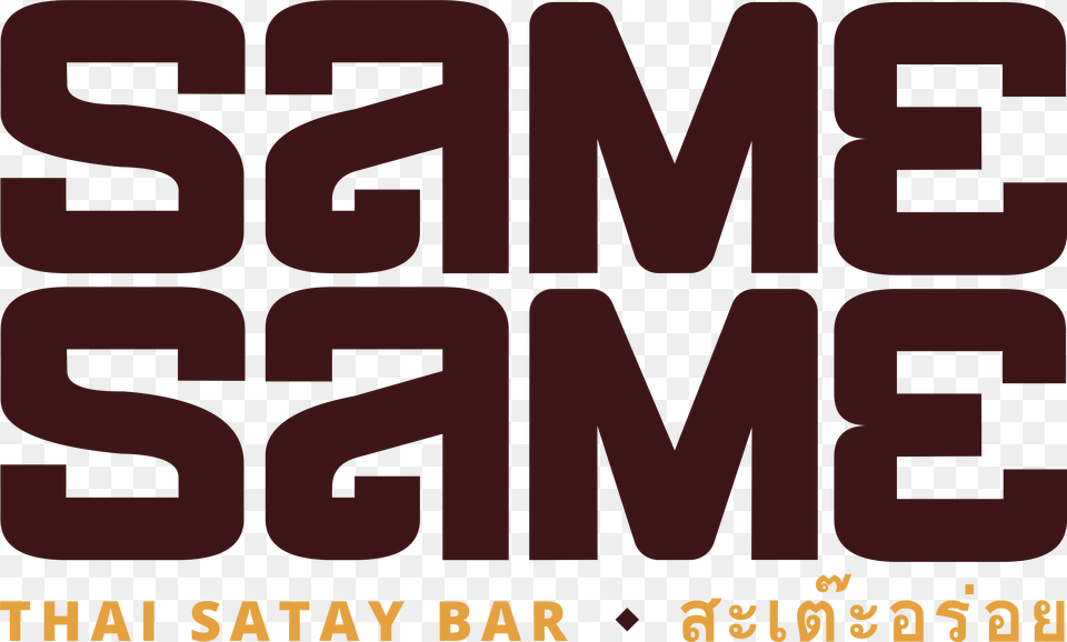 Search For Same Same Thai Satay Bar, Text, Maroon Png Image