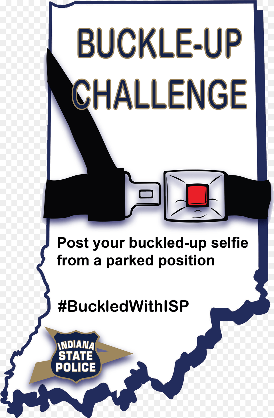Seat Belt Challenge Indiana State Police, Accessories, Seat Belt, Advertisement, Poster Free Png Download