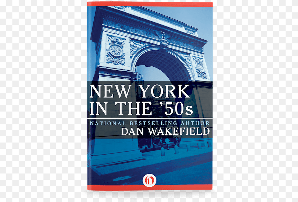 Select Books By Dan Wakefield, Book, Publication, Arch, Architecture Free Png