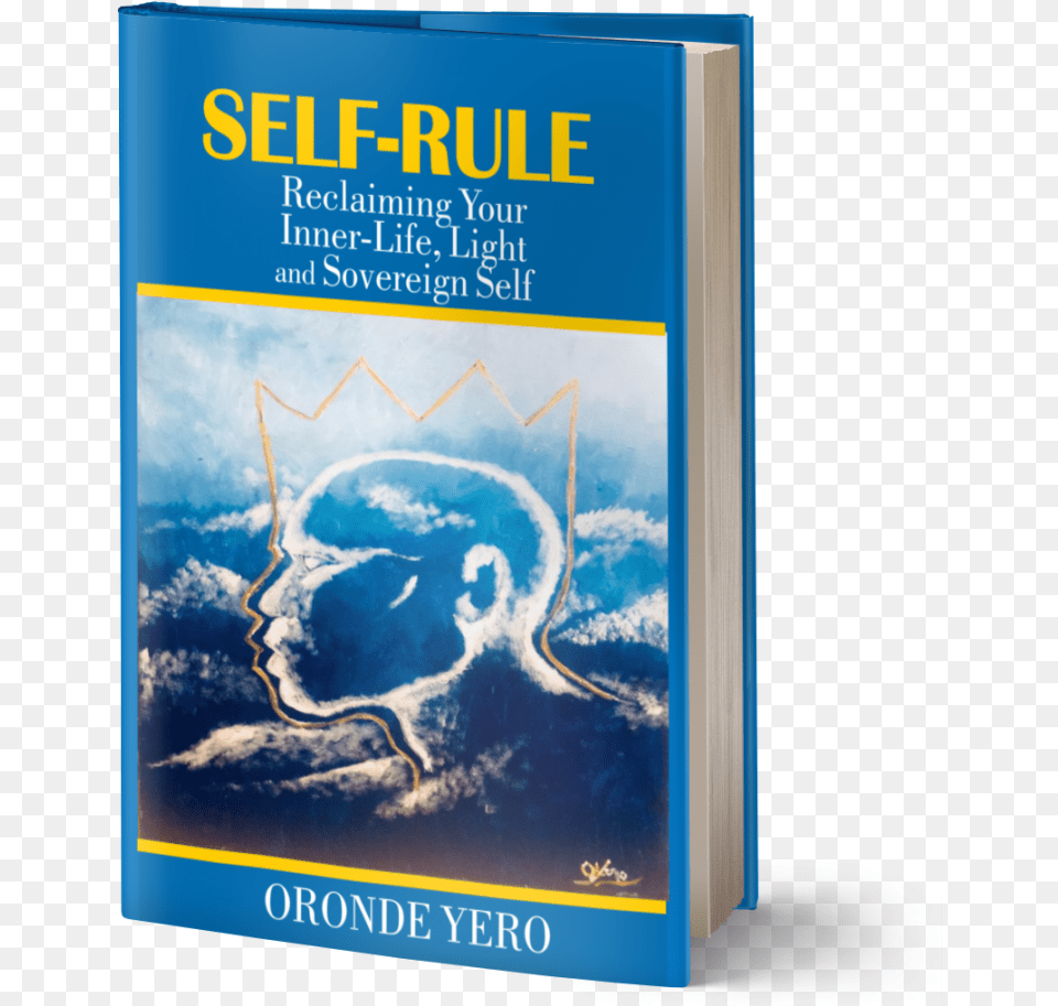 Self Rule By Oronde Yero Book Cover, Publication, Outdoors, Nature, Land Png