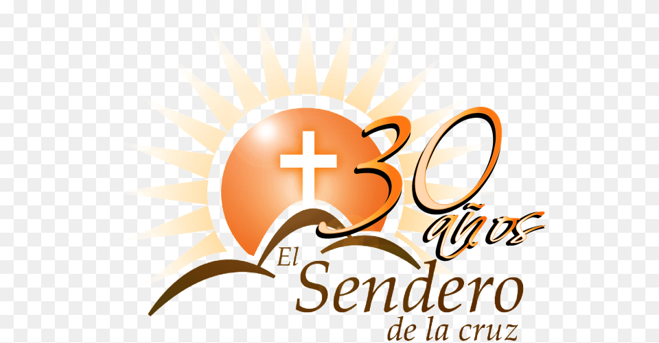 Sendero Logo 30 Letras Oscuras Ok Sendero De La Cruz, Cross, Symbol, Advertisement, Poster Png