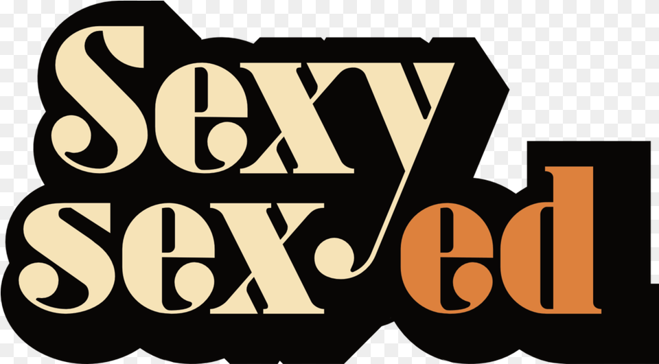Sex Sexy Ed Poster, Text, Number, Symbol, Dynamite Free Transparent Png