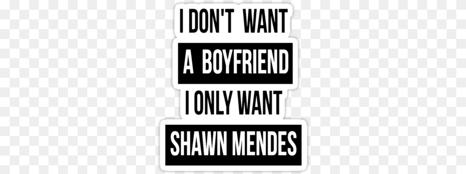 Shawn Mendes Quotes Shawn Mendes Is My Boyfriend, Sign, Symbol, Scoreboard, Sticker Free Transparent Png