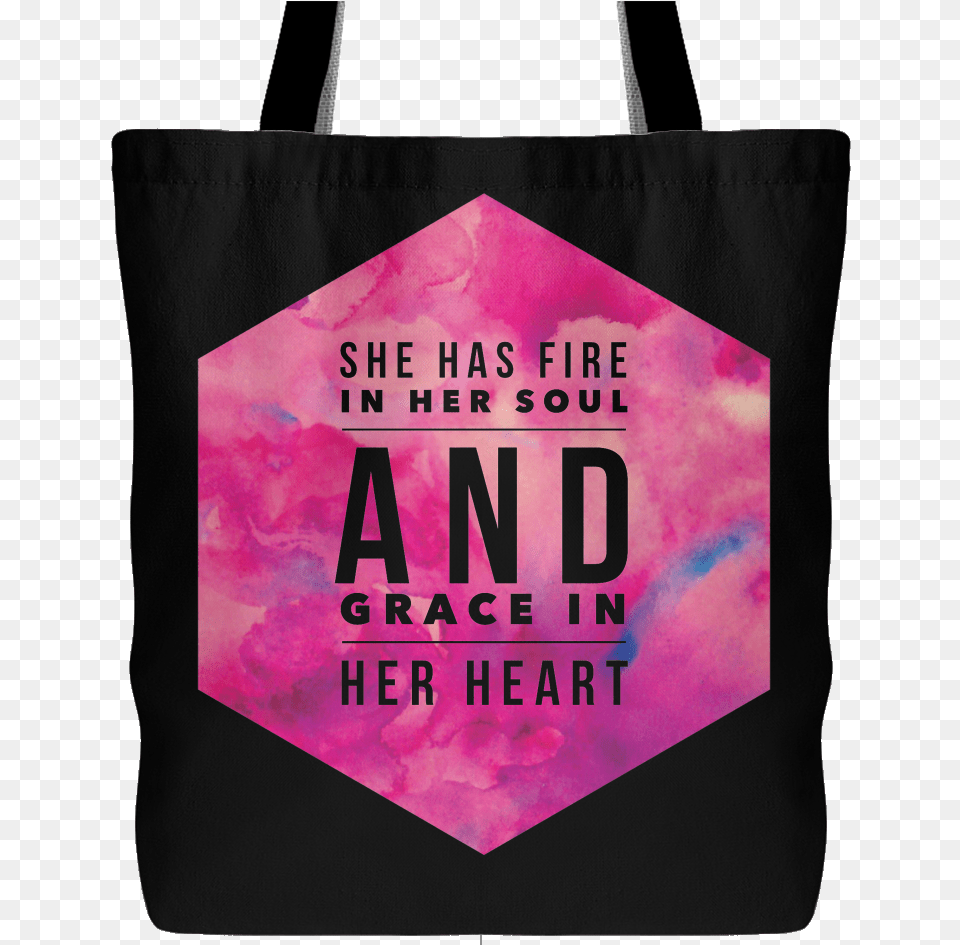 She Has Fire In Her Soul And Grace In Her Heart Tote Tote Bag, Accessories, Handbag, Tote Bag Png