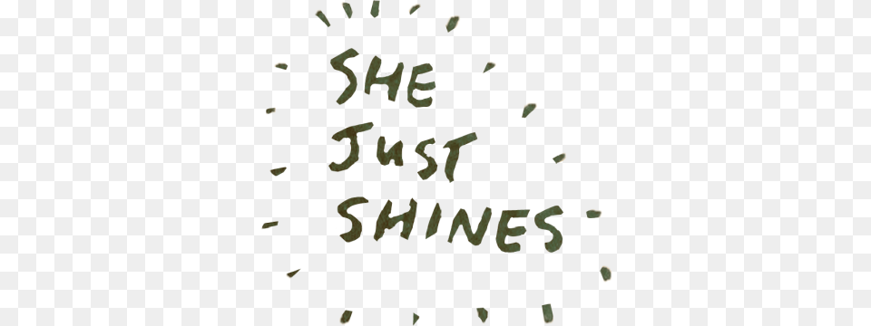 She Just Shines, Text, Handwriting Free Png