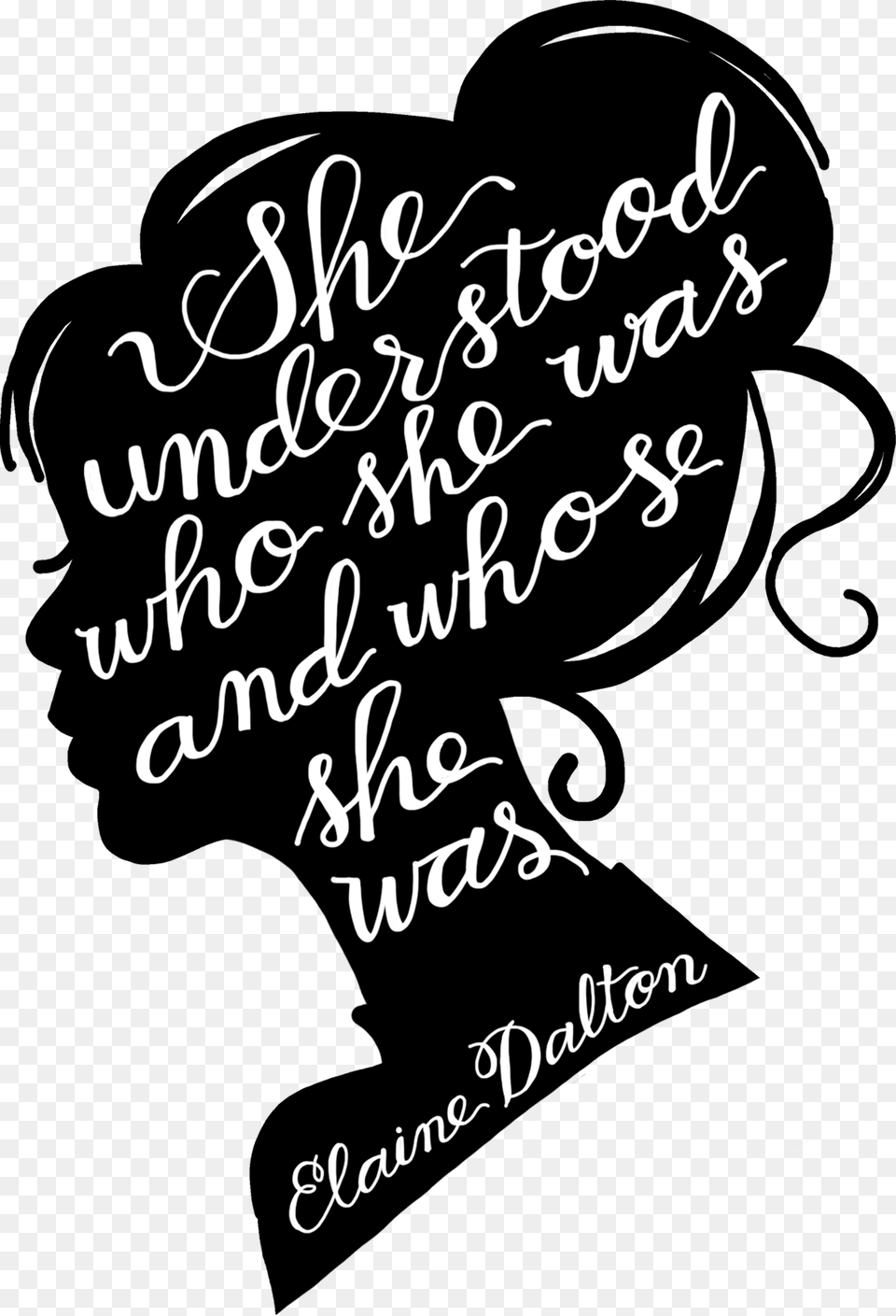She Was And Whose She Was Quote, Text, Handwriting, Calligraphy Png