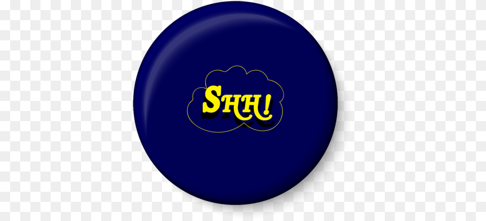 Shh Pin Badge Circle, Sphere, Logo, Disk, Bowling Free Png Download