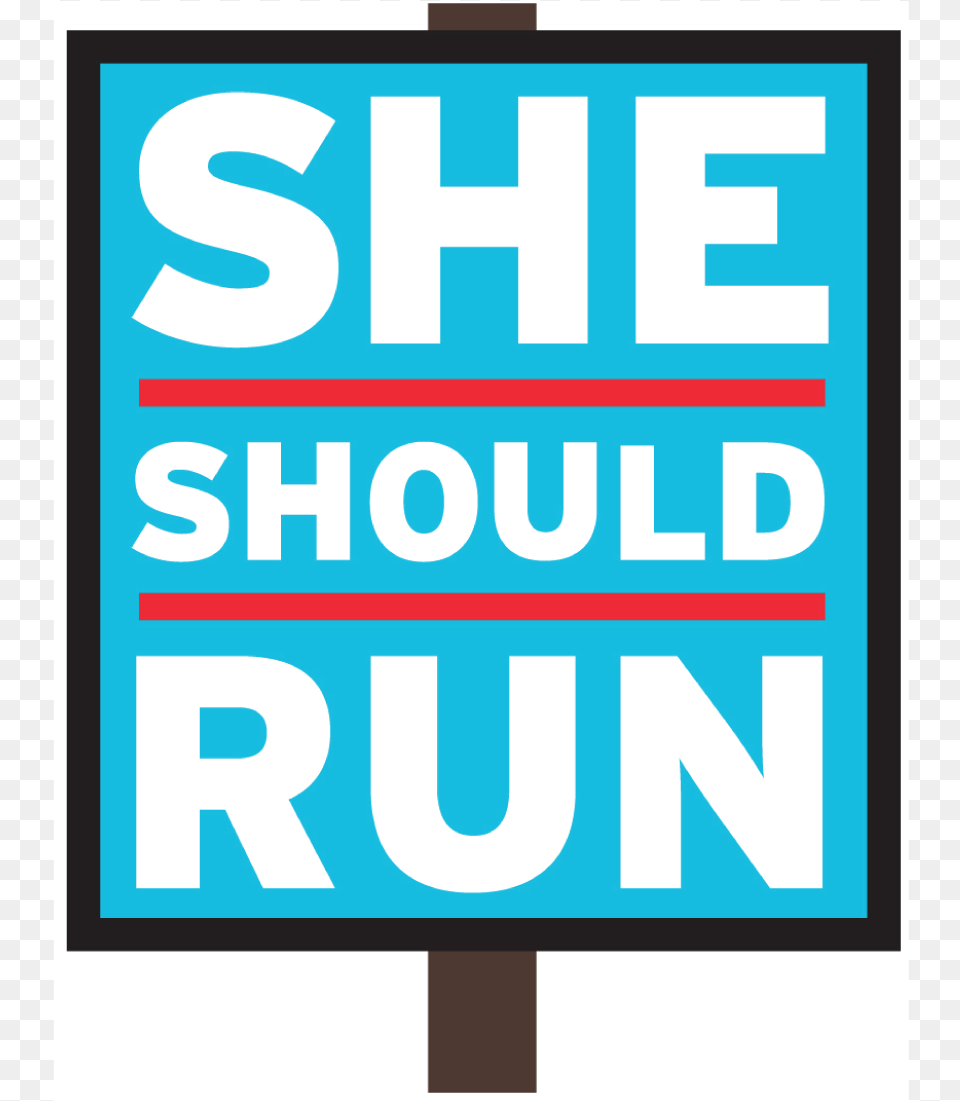 Shhh Don39t Mention It She Should Run Logo, Sign, Symbol, Advertisement, Text Png